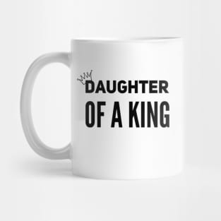 daughter of a king Mug